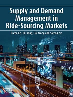 cover image of Supply and Demand Management in Ride-Sourcing Markets